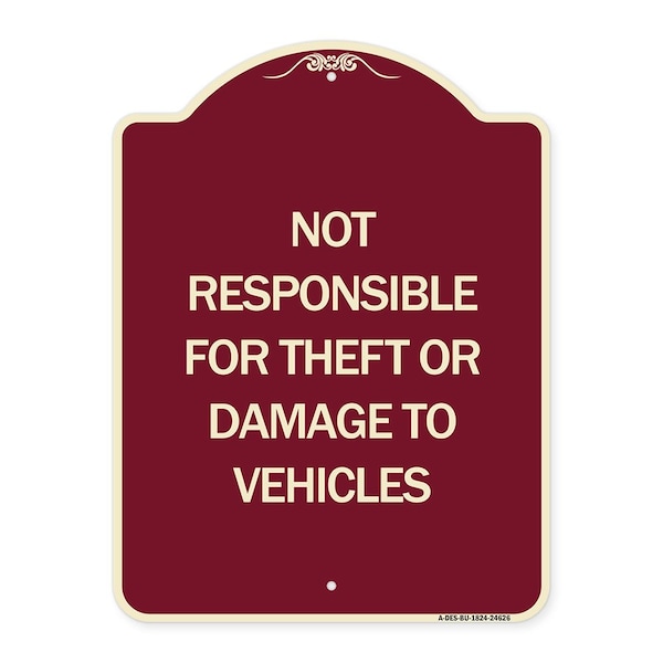 Signmission Not Responsible for Theft or Damage to Vehicles Heavy-Gauge Aluminum Sign, 24" H, BU-1824-24626 A-DES-BU-1824-24626 - main